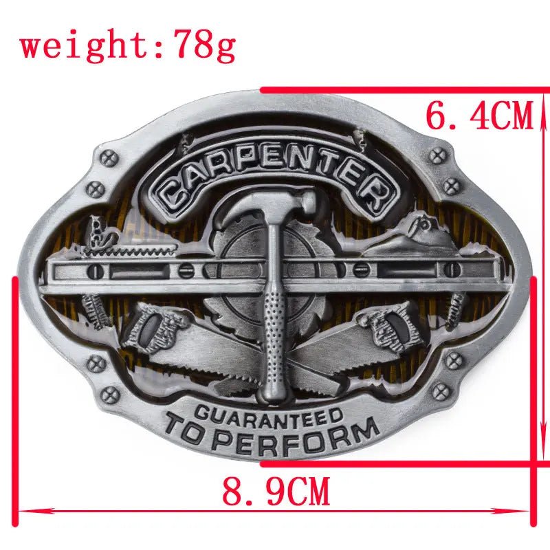 Carpenter Guaranteed To Perform Belt Buckles - CowderryBelt BuckleCarpenter
