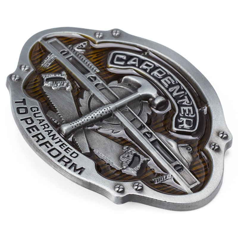 Carpenter Guaranteed To Perform Belt Buckles - CowderryBelt BuckleCarpenter